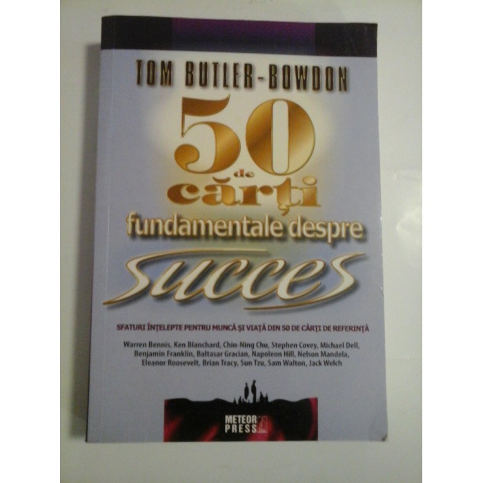 50 DE CARTI FUNDAMENTALE DESPRE SUCCES - TOM BUTLER-BOWDON